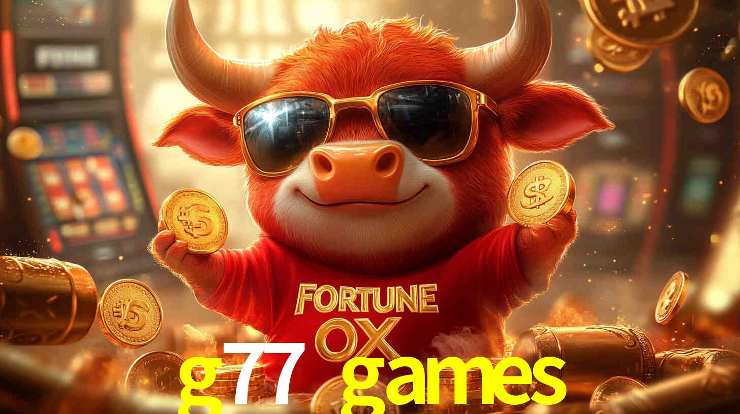 g77 games,g77.games