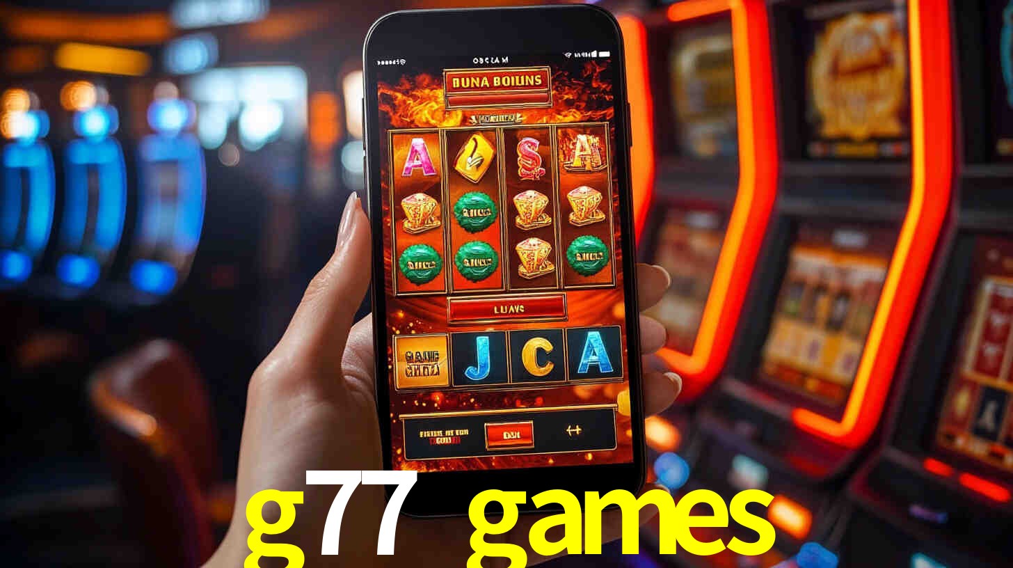 Sinta a adrenalina dos jogos de cassino com g77 games
