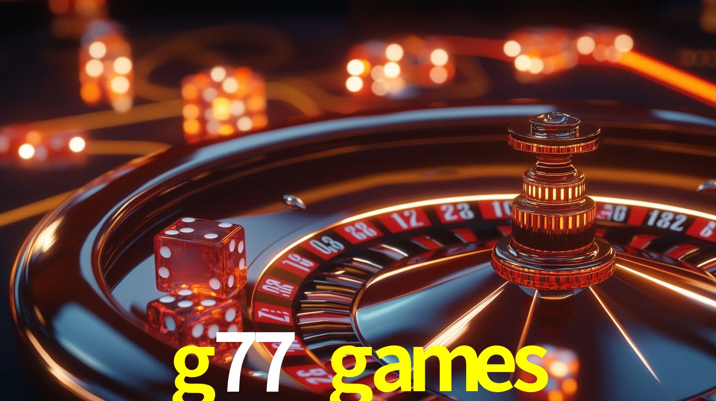 g77 games,g77.games