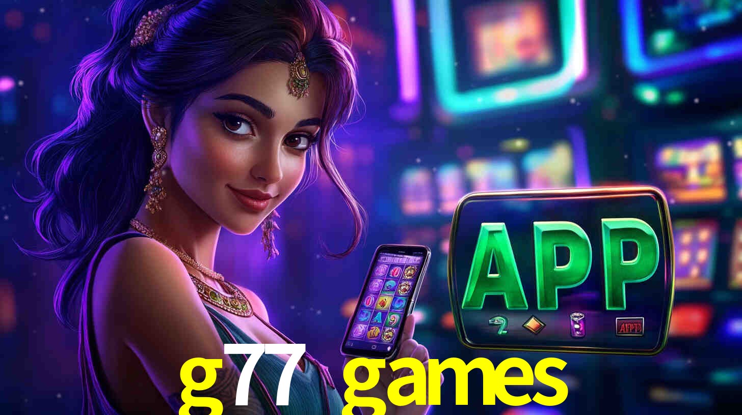 g77 games: A Experiência de Casino com Jogos de Mesa ao Vivo