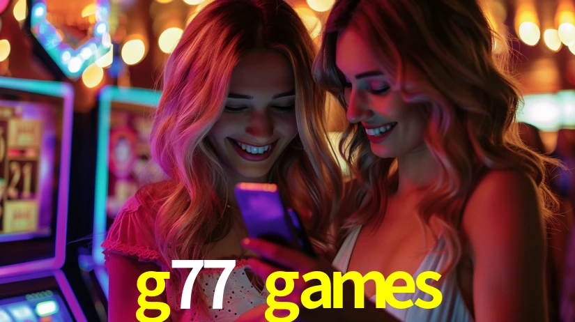 g77 games bet