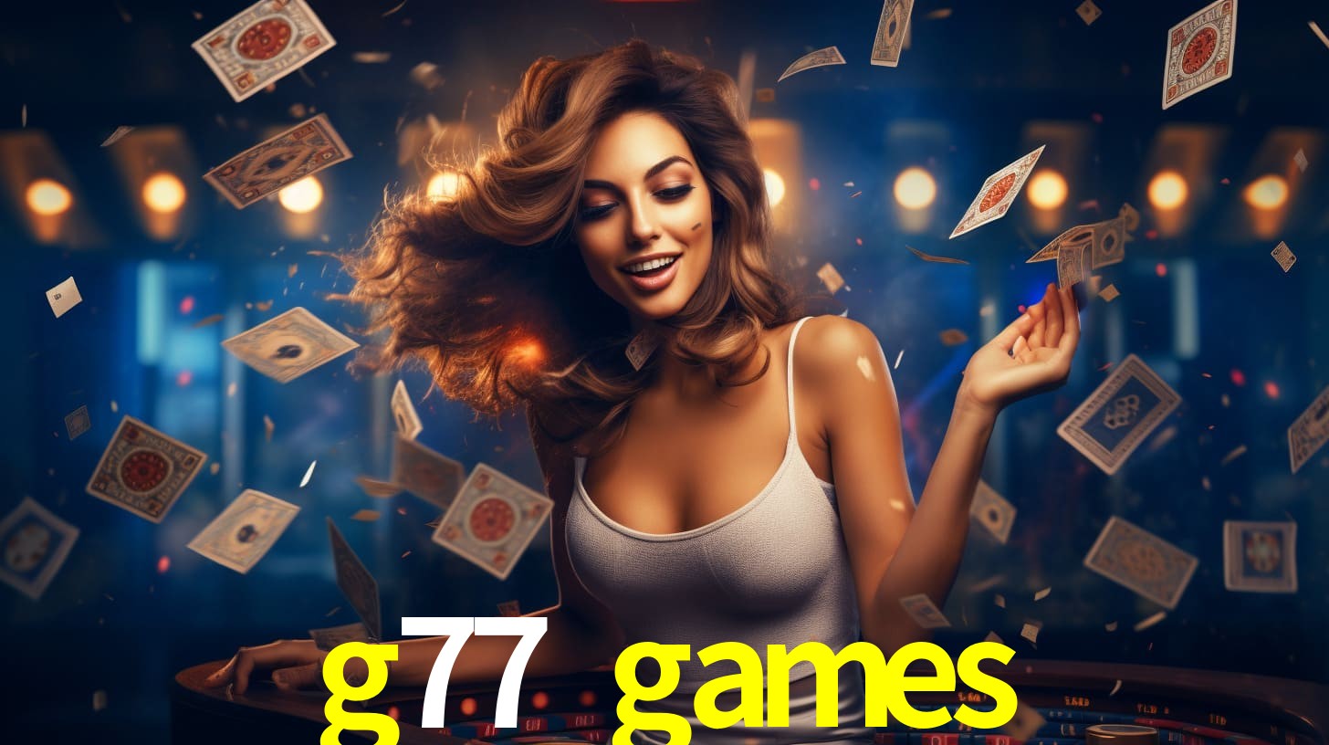 g77 games,g77.games
