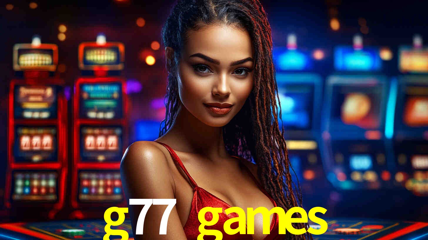 Jogos Exclusivos g77 games